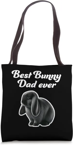 Best Bunny Dad Ever - Mini Lop Rabbit Tote Bag