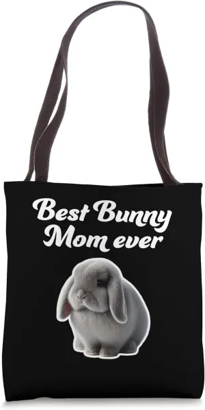 Best Bunny Mom Ever - Mini Lop Rabbit Tote Bag