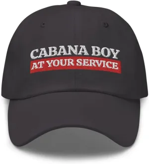 Cabana Boy Hat - at Your Service, Pool Boy Gift, My Cabana Boy, Outdoors Beach, Dad Hat Baseball Cap Mens